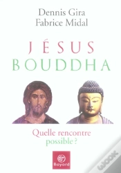 Capa do artigo Jesus Bouddha ; Quelle Rencontre Possible ?