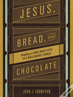 Capa do artigo Jesus, Bread, And Chocolate