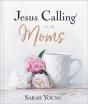 Jesus Calling For Moms, With Full Scriptures - Preview