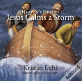Jesus Calms A Storm