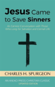 Jesus Came To Save Sinners