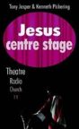 Jesus Centre Stage - Preview