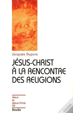 Capa do artigo Jésus-Christ À La Rencontre Des Religions