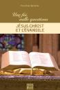 Jésus-Christ Et L'Évangile - Preview