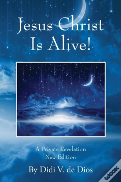 Capa do artigo Jesus Christ Is Alive! A Private Revelation New Edition