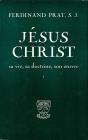 Jésus-Christ, Sa Vie, Sa Doctrine, Son Oeuvre ; 2 Volumes - Preview