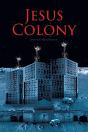 Jesus Colony - Preview