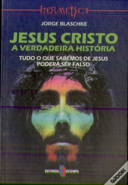 Capa do artigo Jesus Cristo - A Verdadeira História