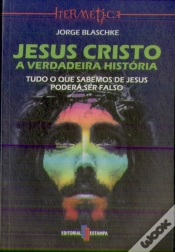 Capa do artigo Jesus Cristo - A Verdadeira História