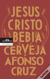 Capa do artigo Jesus Cristo Bebia Cerveja