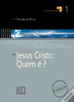 Capa do artigo Jesus Cristo: Quem é?