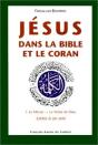 Jésus Dans La Bible Et Le Coran : 1. Le Messie - Le Verbe De Dieu. Lettre À Un Ami - Preview