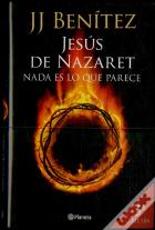 Jesús De Nazaret: Nada Es Lo Que Parece