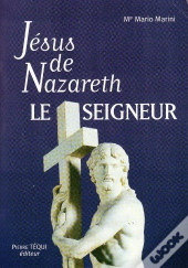 Jésus De Nazareth Le Seigneur
