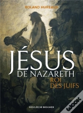 Jesus De Nazareth, Roi Des Juifs