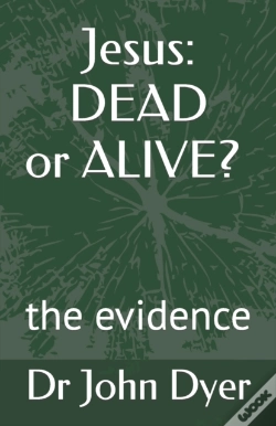 Capa do artigo Jesus: Dead Or Alive?