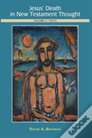 Jesus' Death In New Testament Thought