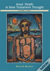 Jesus' Death In New Testament Thought