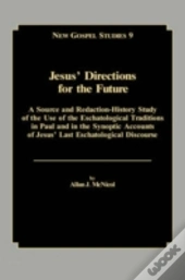 Jesus' Directions For The Future