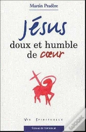 Jésus Doux Et Humble De Coeur