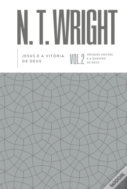 Capa do artigo Jesus E A Vitória De Deus – Volume 2 Da Série Origens Cristãs E A Questão De Deus