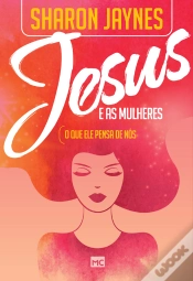 Capa do artigo Jesus E As Mulheres