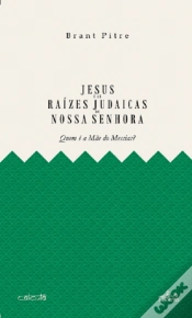 Capa do artigo Jesus e as Raízes Judaicas de Nossa Senhora