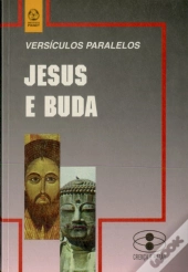 Jesus e Buda - Versículos Paralelos