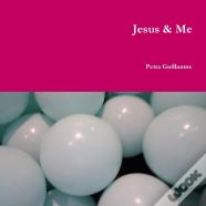 Jesus & Me
