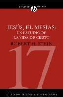 Jesús, El Mes¡As: Un Estudio De La Vida De Cristo