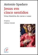 Jesus em Cinco Sentidos
