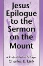 Jesus' Epilogue To The Sermon On The Mount - Preview