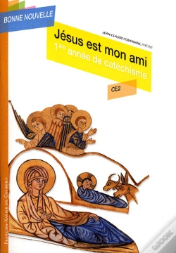 Capa do artigo Jésus Est Mon Ami : Première Année De Catéchisme Ce2, Enfant