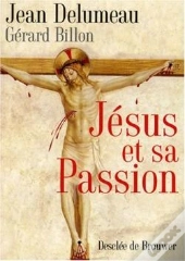 Jésus Et Sa Passion