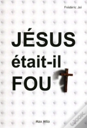 Capa do artigo Jésus Était-Il Fou ?