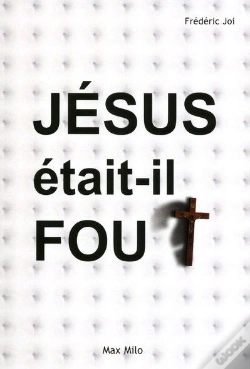 Capa do artigo Jésus Était-Il Fou ?