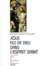 Jésus Fils De Dieu Dans L'Esprit Saint - Preview