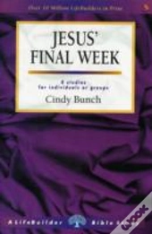 Jesus' Final Week