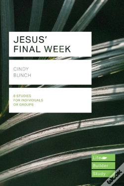 Capa do artigo Jesus' Final Week (Lifebuilder Study Guides)