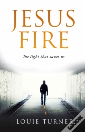 Jesus Fire
