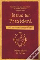 Jesus For President