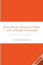 Capa do artigo Jesus Heals A Paralyzed Man With A Simpl