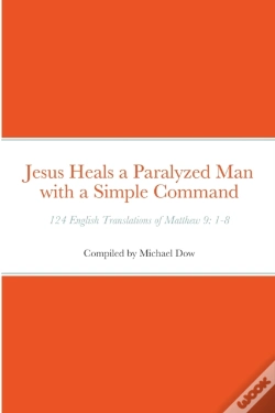 Capa do artigo Jesus Heals A Paralyzed Man With A Simpl