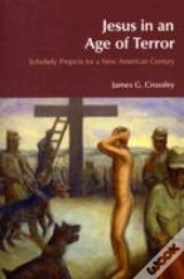 Jesus In An Age Of Terror
