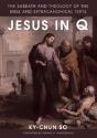 Jesus In Q - Preview