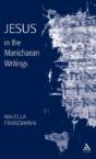 Jesus In The Manichaean Writings - Preview