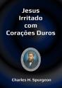 Jesus Irritado Com Corações Duros - Preview