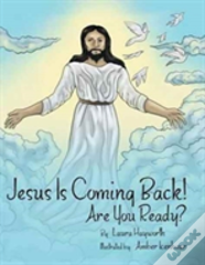 Jesus Is Coming Back!