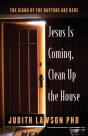 Jesus Is Coming, Clean Up The House - Preview