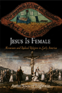 Jesus Is Female - Preview